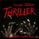 _Michael Jackson - Thriller-Goulish Remix-0.jpg